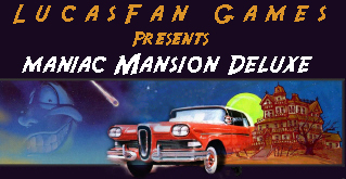 LucasFan Presents Maniac Mansion Deluxe